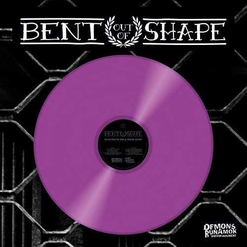 Bent Out Of Shape - Old Rats On A New Ship LP