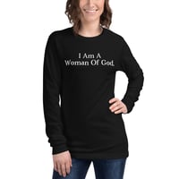 Image 2 of "I am A Woman of God" Long Sleeve Tee