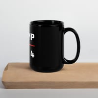 Image 3 of Trump 2024 11 0z, and 15 0z, Black Glossy Mug, MAGA, Patriotic Gift
