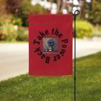 Take the Power Back Garden flag