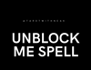 Unblock Me Spell
