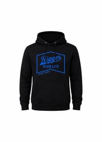 Image 1 of Rigger High Life Hoodie