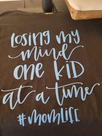 Losing my mind one kid at a time 