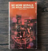 No More Morals: The Sexual Revolution, by Lester Graham