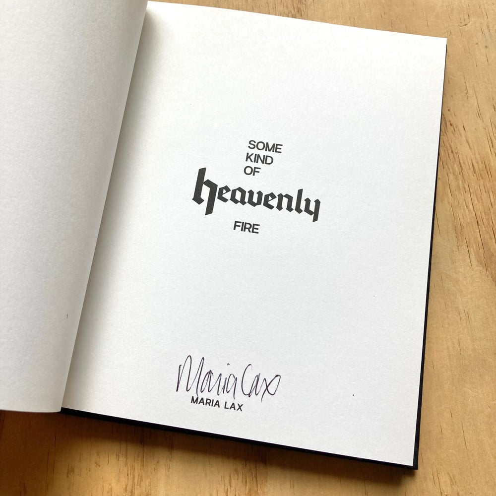 Maria Lax - Some Kind of Heavenly Fire (Signed)