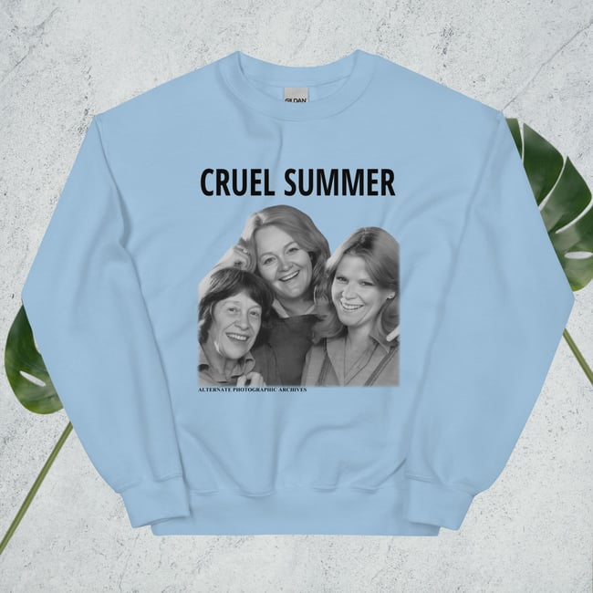 Cruel Summer Sweatshirt