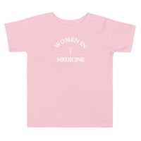 Image 2 of SUPPORT WOMEN IN MEDICINE - TODDLER T