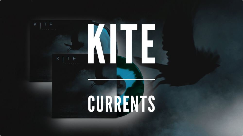 Kite - Currents (WEEKEND DEAL!)