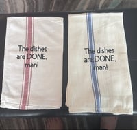 2-Pack - The Dishes Are Done Man - Dish Towels