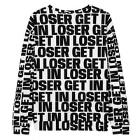Image 4 of GET IN LOSER Sweatshirt
