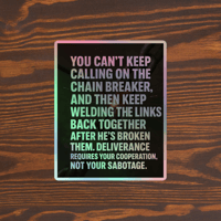 Image 1 of Holographic stickers (stop fixing chains God already broke)