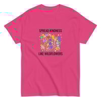 Image 3 of Unisex classic tee, Spread Kindness Like Wildflowers Tee