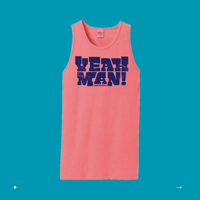 NEW “YEAH MAN” Tank