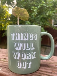 Image 1 of Pink Princess Alocasia in "Things Will Work Out" Mug 