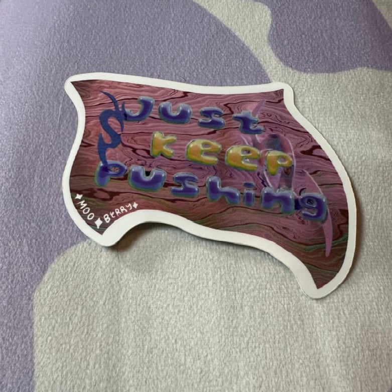Image of just keep pushing sticker