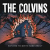 Preorder - The Colvins -  Nothing To Write Home About Lp 