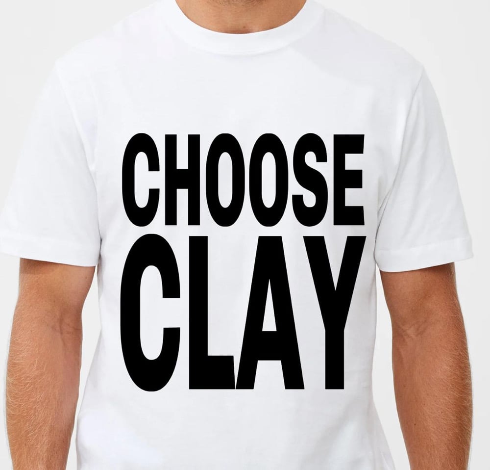 Image of CHOOSE CLAY