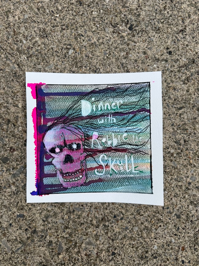 “Dinner with Robbie the Skull” Painting