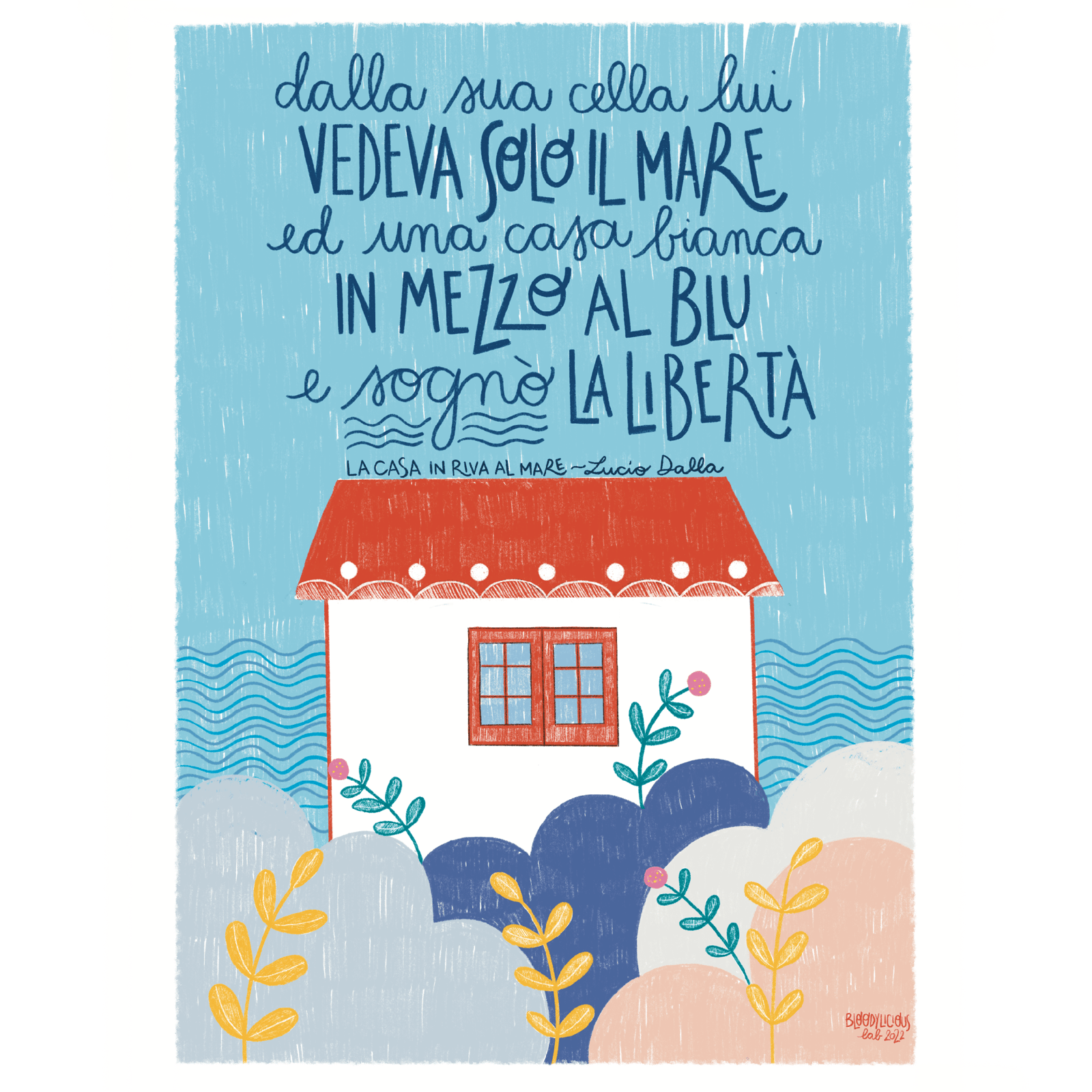 La casa in riva al Mare Lucio Dalla Bloodylicious La casa in riva al Mare Lucio Dalla Bloodylicious