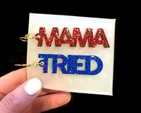 Image 1 of Mama Tried Dangles