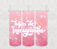 hija de inmigrantes tumbler 