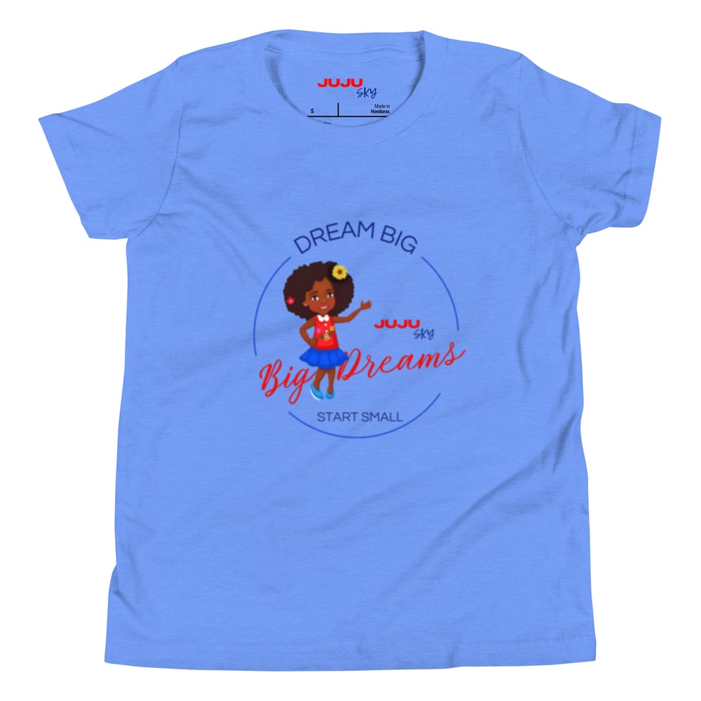 Juju Sky Dream Big, Start Small Youth Short Sleeve T-Shirt