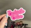 Bookish Babe Sticker - NOT CLEAR (No white edges either)