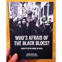 Who's Afraid of the Black Blocs?