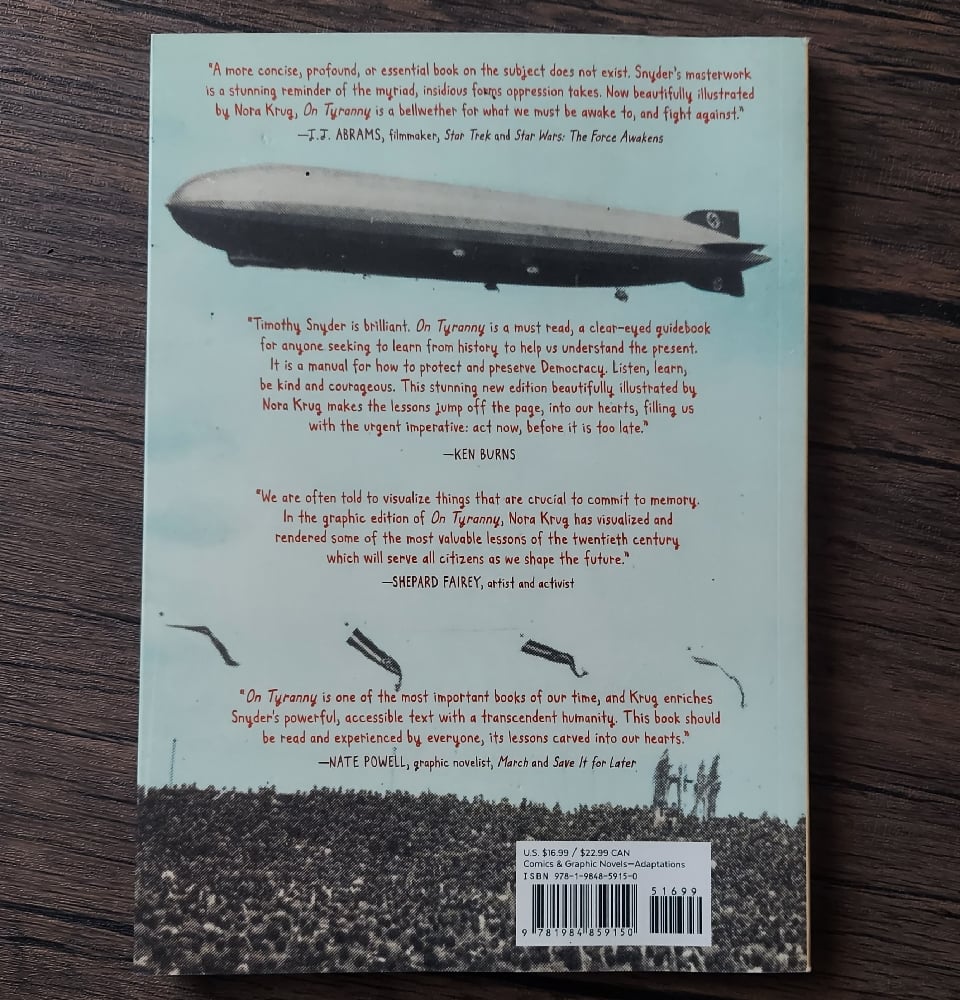 On Tyranny (Graphic Edition): Twenty Lessons from the Twentieth Century, by Timothy Snyder