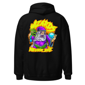 Wizards never die Hoodie