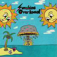 Sunshine Overload - Self Titled Full Length Lp 