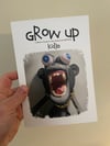 GrOw uP - a5 Book / kid30 