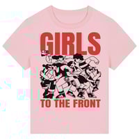 Image 1 of GIRLS TO THE FRONT PREORDER TSHIRT PINK