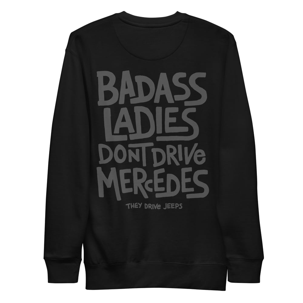 Badass Ladies Sweatshirt