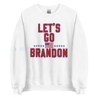 Image 2 of Let's Go Brandon - Unisex Sweatshirt from PatriotsCo.com
