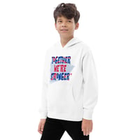 Image 1 of Youth Together We’re Stronger Hoodie