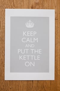 Image of Keep Calm and Put the Kettle On (single colour) print