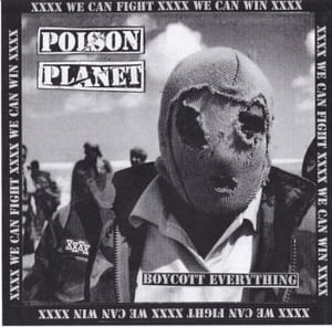 Image of Poison Planet 'Boycott Everything' 12" EP (w/poster & B side screen print)