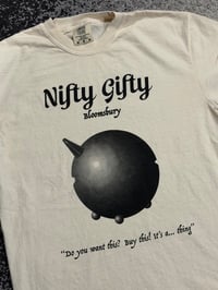 Image 4 of Nifty Gifty T-Shirt