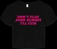 Image 1 of don’t play john summit shirts