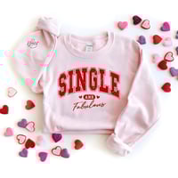 SINGLE & FABULOUS Sweatshirt