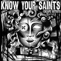 Image of Know Your Saints "ESCAPE ARTISTS" 7-INCH VINYL