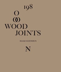 Image 1 of 198 WOOD JOINTS - Elias GUENOUN