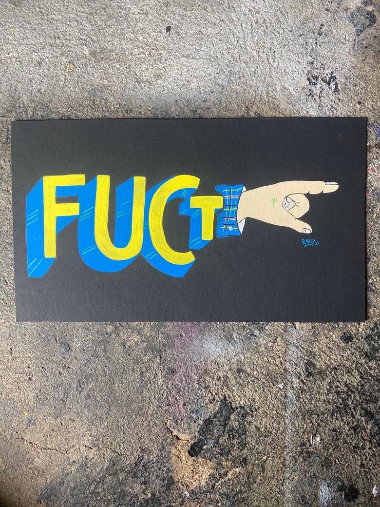 Image of Fuct that way 