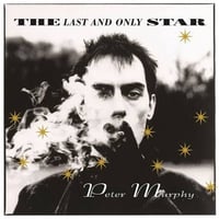 Peter Murphy. The last and only star (rarities)