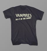 Image of Vanpires do it in the dark!