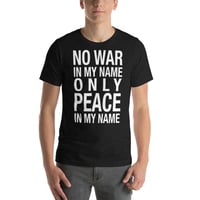 'No war in my name'