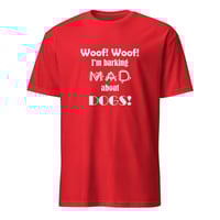 Image 7 of Barking Mad About Dogs Unisex T-Shirt