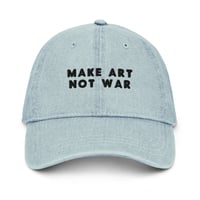 Image 1 of Make Art Not War Denim Dad Hat