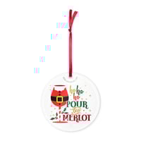 Image 1 of Acrylic ornament ho ho ho Pour the Merlot